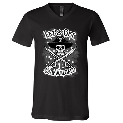 LetS Get Shipwrecked Skull Pirate Jolly Roger Gasparilla V-Neck T-Shirt