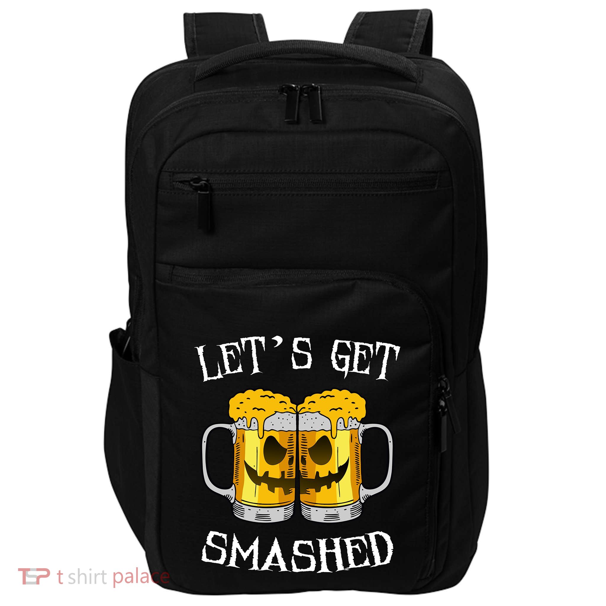 LetS Get Smashed Pumpkin Halloween Beer Mugs Ing Gift Impact Tech Backpack
