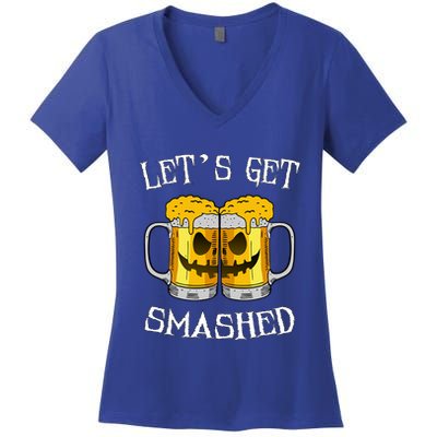 LetS Get Smashed Pumpkin Halloween Beer Mugs Ing Gift Women's V-Neck T-Shirt