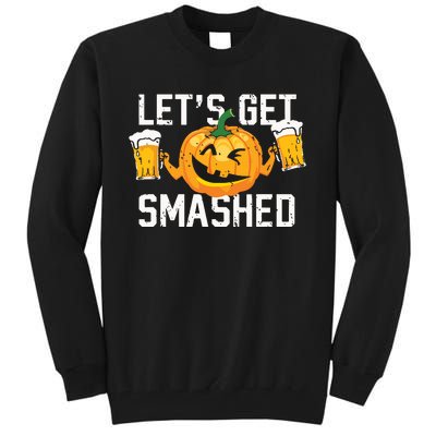 Lets Get Smashed Funny Pumpkin Beer Halloween Costume Tall Sweatshirt