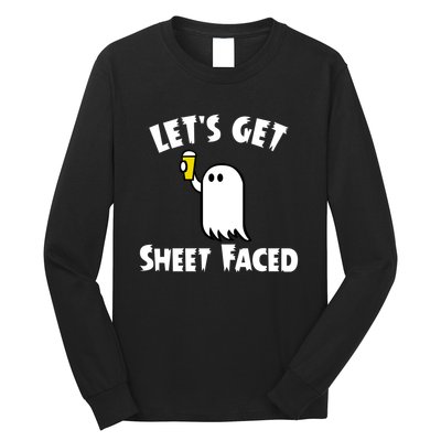 Lets Get Sheet Faced Beer Funny Halloween Costume Funny Long Sleeve Shirt