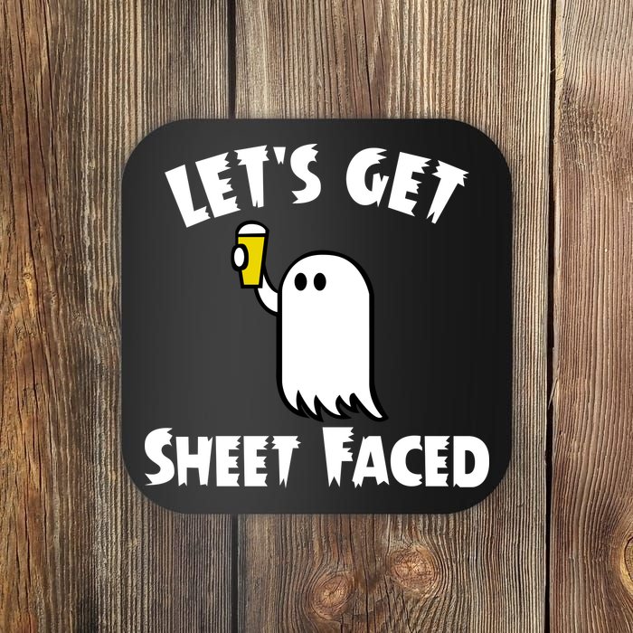 Lets Get Sheet Faced Beer Funny Halloween Costume Funny Coaster