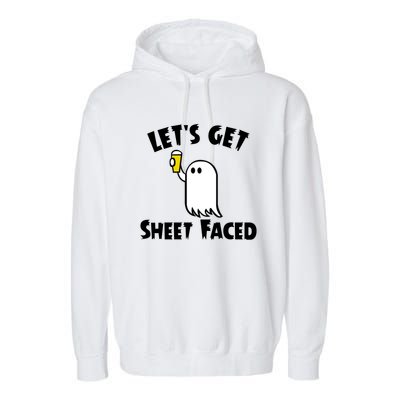 Lets Get Sheet Faced Beer Funny Halloween Costume Funny Garment-Dyed Fleece Hoodie