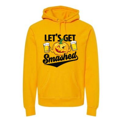 Lets Get Smashed Funny Pumpkin Beer Halloween Premium Hoodie