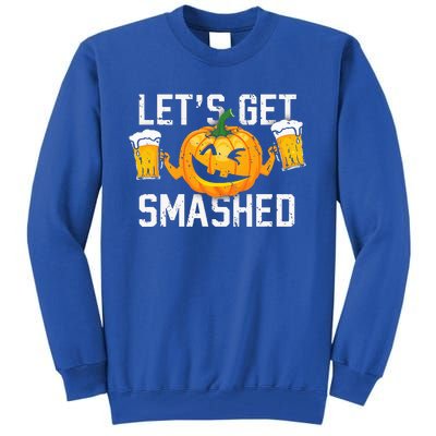 Lets Get Smashed Funny Pumpkin Beer Halloween Costume Tall Sweatshirt