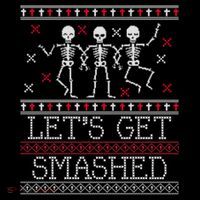 Lets Get Smashed Ugly Christmas Sweaters Great Gift Sustainable Bucket Hat
