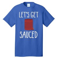 Let's Get Sauced Funny Get Sauced Cranberry Thanksgiving  Tall T-Shirt