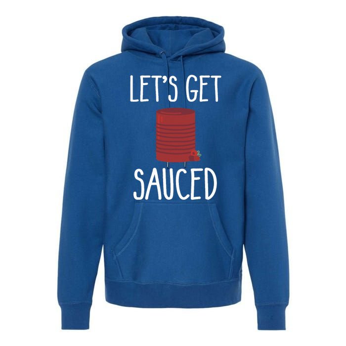 Let's Get Sauced Funny Get Sauced Cranberry Thanksgiving  Premium Hoodie