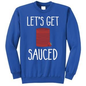 Let's Get Sauced Funny Get Sauced Cranberry Thanksgiving  Tall Sweatshirt