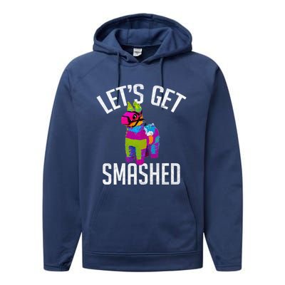 LetS Get Smashed Funny Pinata Ing Cool Gift Performance Fleece Hoodie