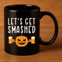 LetS Get Smashed Pumpkin Lover Halloween Ing Party Meaningful Gift 11oz C Handle Ceramic Mug