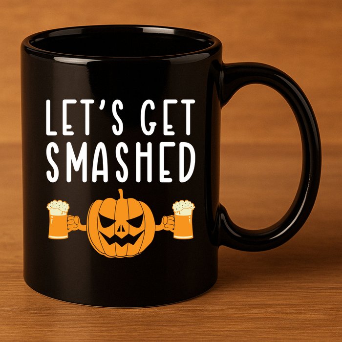 LetS Get Smashed Pumpkin Lover Halloween Ing Party Meaningful Gift 11oz C Handle Ceramic Mug