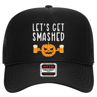 LetS Get Smashed Pumpkin Lover Halloween Ing Party Meaningful Gift Trucker Hat