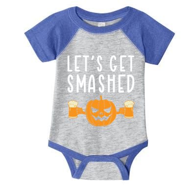 LetS Get Smashed Pumpkin Lover Halloween Ing Party Meaningful Gift Infant Baby Jersey Bodysuit