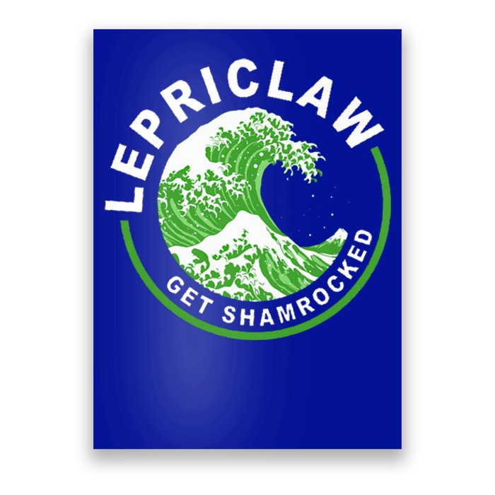 Lepriclaw Get Shamrocked Ing St Patrick's Day Great Gift Poster