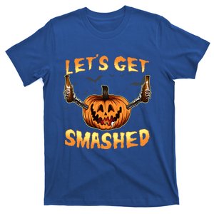 LetS Get Smashed Pumpkin Gift Funny Halloween Ing Gift T-Shirt