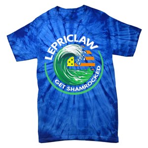 Lepriclaw Get Shamrockedfunny Giftt Patricks Day Irish Ing Fun Gift Tie-Dye T-Shirt