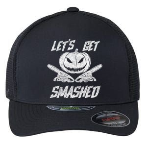 LetS Get Smashed Spooky Pumpkin Halloween 2019 Cute Gift Flexfit Unipanel Trucker Cap