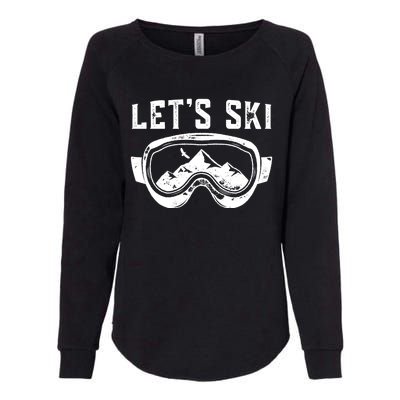 Lets Go Skiing Gift Womens California Wash Sweatshirt