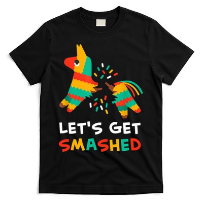 Let's Get Smashed Pinata Cinco De Mayo T-Shirt