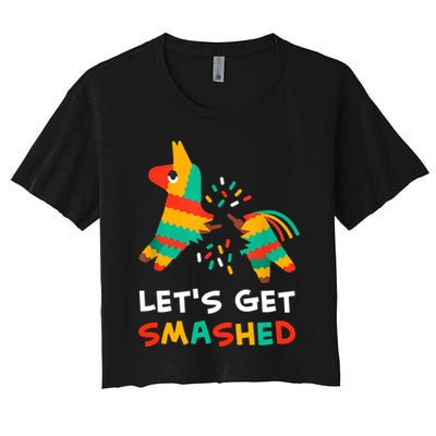 Let's Get Smashed Pinata Cinco De Mayo Crop Top