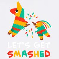 Let's Get Smashed Pinata Cinco De Mayo Garment-Dyed Sweatshirt