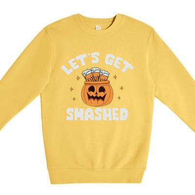 LetS Get Smashed Cool Carved Pumpkin Beer Halloween Cute Gift Premium Crewneck Sweatshirt