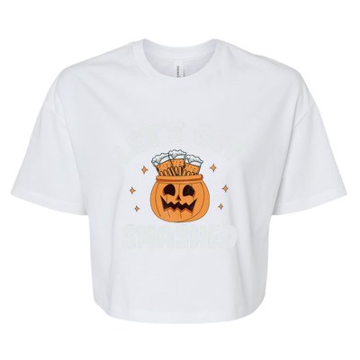 LetS Get Smashed Cool Carved Pumpkin Beer Halloween Cute Gift Bella+Canvas Jersey Crop Tee