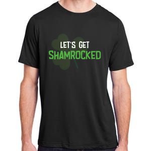 Lets Get Shamrocked | Irish Saint PatrickS Day Adult ChromaSoft Performance T-Shirt