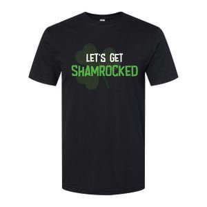 Lets Get Shamrocked | Irish Saint PatrickS Day Softstyle CVC T-Shirt