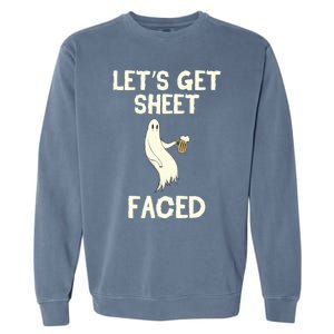 Lets Get Sheet Faced Beer Ghost Hunter Halloween Costume Gift Garment-Dyed Sweatshirt