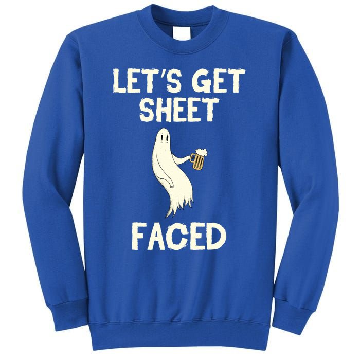 Lets Get Sheet Faced Beer Ghost Hunter Halloween Costume Gift Tall Sweatshirt