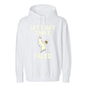 Lets Get Sheet Faced Beer Ghost Hunter Halloween Costume Gift Garment-Dyed Fleece Hoodie