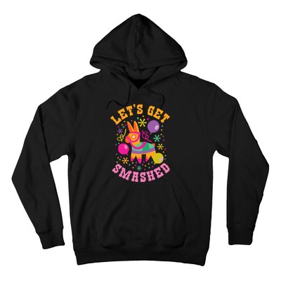 Let's Get Smashed Pinata Hoodie