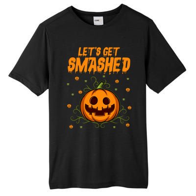 Let’S Get Smashed Funny Gift Tall Fusion ChromaSoft Performance T-Shirt