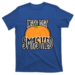 Let’S Get Smashed! Happy Halloween Pumpkin Costume Great Gift T-Shirt