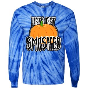 Let’S Get Smashed! Happy Halloween Pumpkin Costume Great Gift Tie-Dye Long Sleeve Shirt