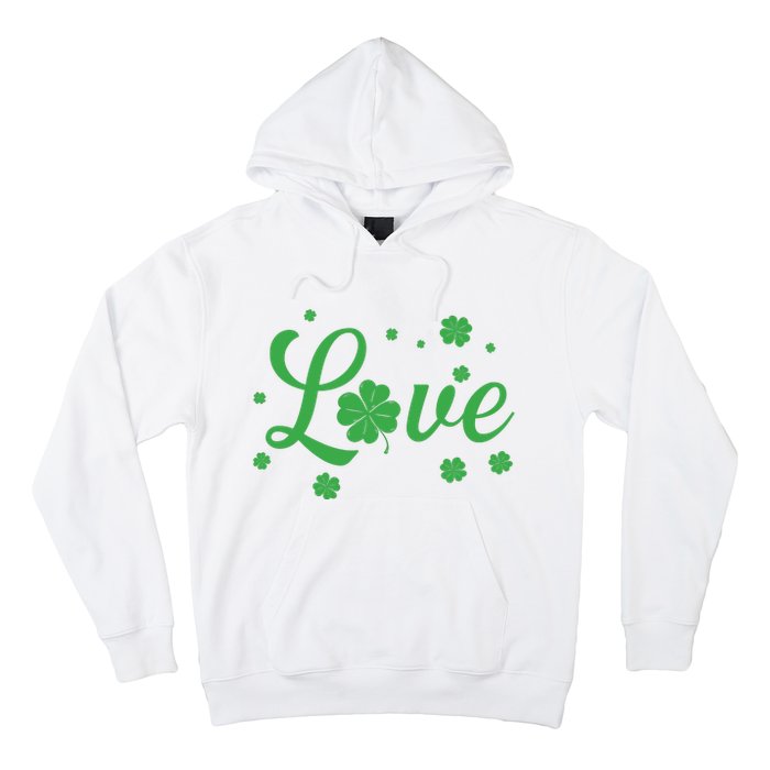 Love Green Shamrocks St Patricks Day Hoodie