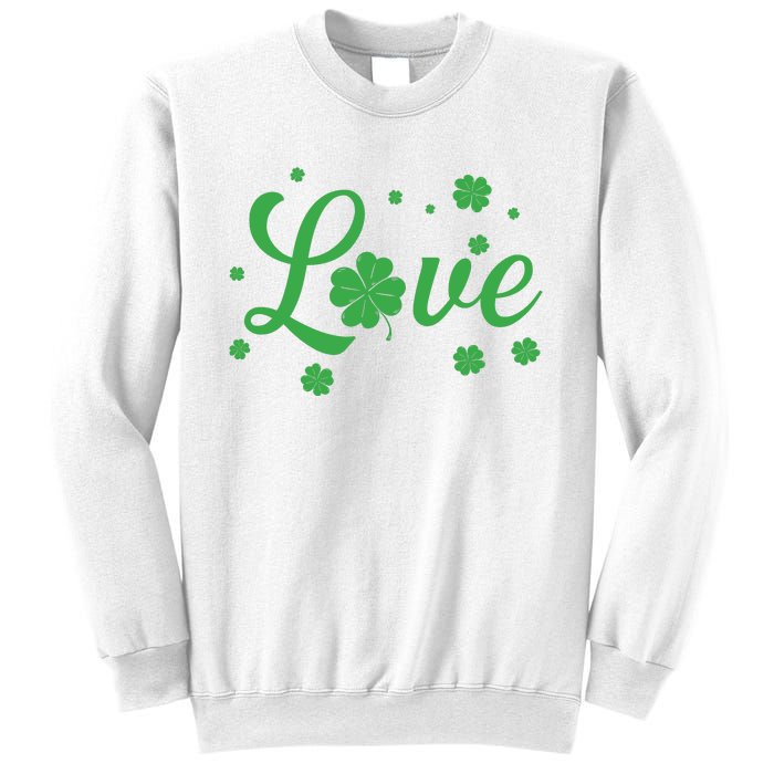 Love Green Shamrocks St Patricks Day Sweatshirt