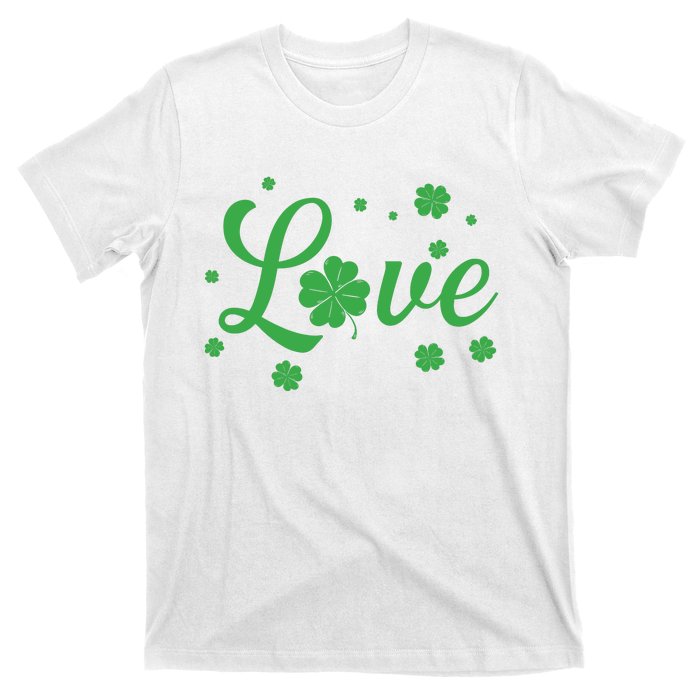 Love Green Shamrocks St Patricks Day T-Shirt