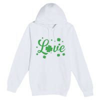 Love Green Shamrocks St Patricks Day Premium Pullover Hoodie