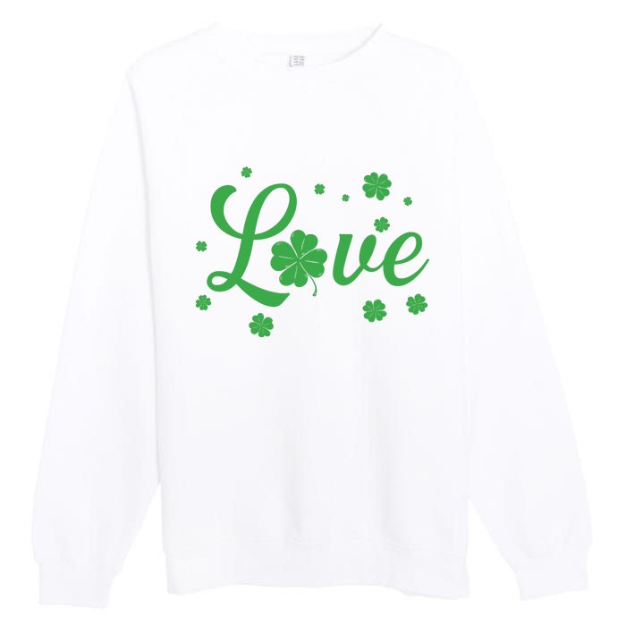 Love Green Shamrocks St Patricks Day Premium Crewneck Sweatshirt