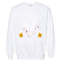 Lets Get Sheet Faced Boo Beer Halloween Garment-Dyed Sweatshirt