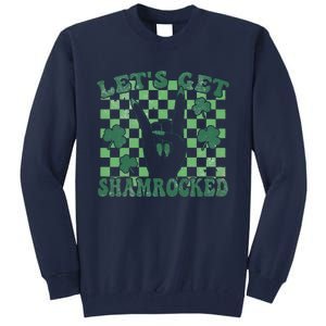 Let's Get Shamrocked Retro Clover Saint Patrick's Day Tall Sweatshirt