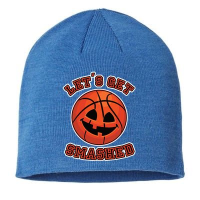 Lets Get Smashed Funny Pumpkin Basketball Halloween Cool Gift Sustainable Beanie