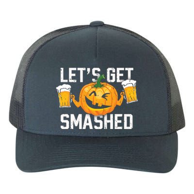 Lets Get Smashed Funny Pumpkin Beer Halloween Costume Cute Gift Yupoong Adult 5-Panel Trucker Hat