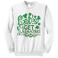 Let's Get Shamrocked Sweatshirt