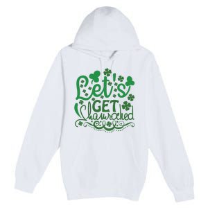 Let's Get Shamrocked Premium Pullover Hoodie