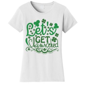 Let's Get Shamrocked Women's T-Shirt