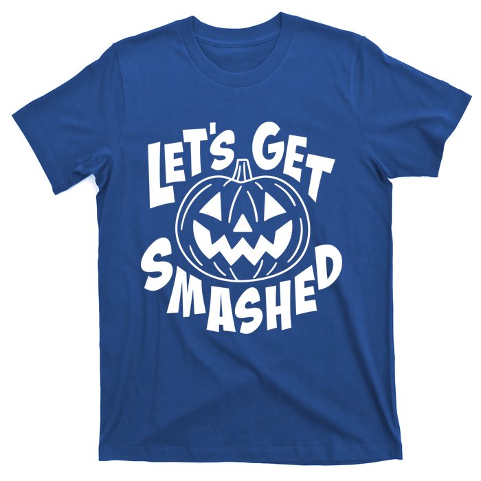 LetS Get Smashed Funny Halloween Pumpkin Smile October Beer Gift T-Shirt